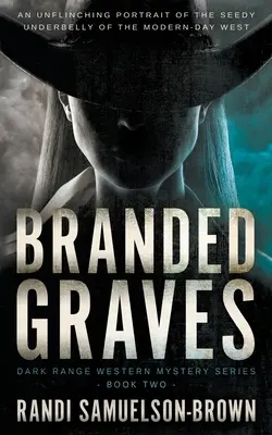 Tombe marchiate: Gamma Oscura Due - Branded Graves: Dark Range Two