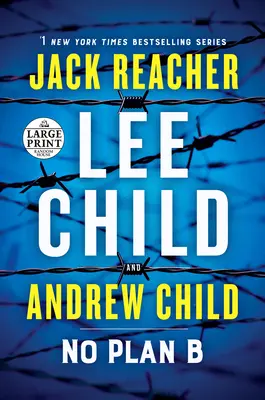 Nessun piano B: Un romanzo di Jack Reacher - No Plan B: A Jack Reacher Novel