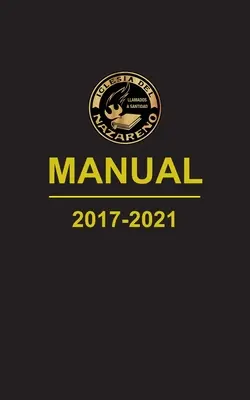 Manuale della Chiesa del Nazareno, 2017-2021 - Manual de la Iglesia del Nazareno, 2017-2021