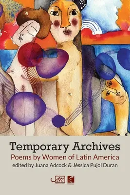 Archivi temporanei: Poesie di donne dell'America Latina - Temporary Archives: Poems by Women of Latin America