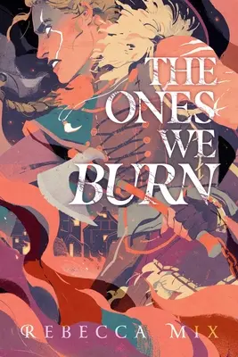 Quelli che bruciamo - The Ones We Burn