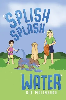 Splish Splash Acqua - Splish Splash Water