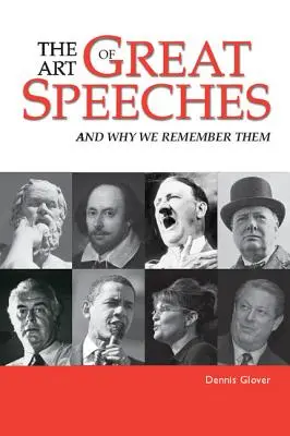 L'arte dei grandi discorsi: E perché li ricordiamo - The Art of Great Speeches: And Why We Remember Them