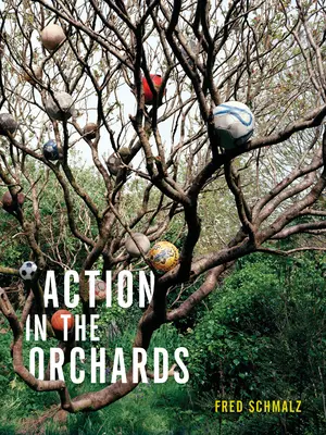 Azione nei frutteti - Action in the Orchards