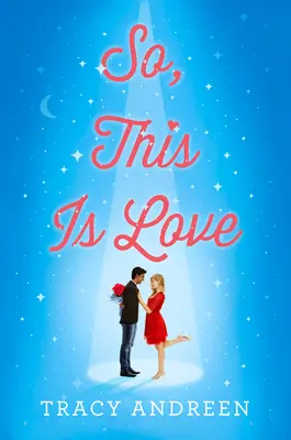 Così, questo è l'amore - So, This Is Love