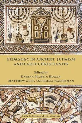 La pedagogia nell'antico giudaismo e nel primo cristianesimo - Pedagogy in Ancient Judaism and Early Christianity