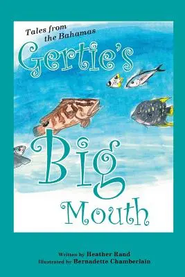 La grande bocca di Gertie - Gertie's Big Mouth