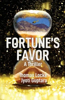 Il favore della fortuna: Un thriller - Fortune's Favor: A Thriller