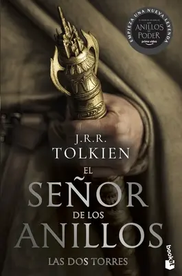 El Seor de Los Anillos 2. Las DOS Torres (TV Tie-In). il Signore degli Anelli 2. le Due Torri (TV Tie-In) (Spanish Edition) - El Seor de Los Anillos 2. Las DOS Torres (TV Tie-In). the Lord of the Rings 2. the Two Towers (TV Tie-In) (Spanish Edition)