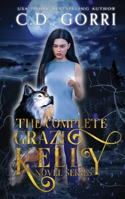 La serie completa dei romanzi di Grazi Kelly - The Complete Grazi Kelly Novel Series