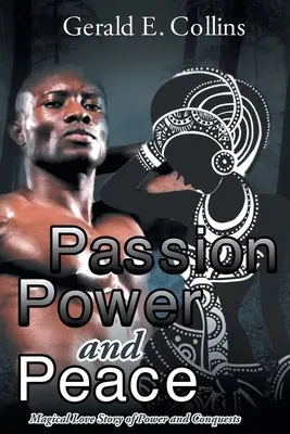 Passione, potere e pace - Passion Power and Peace