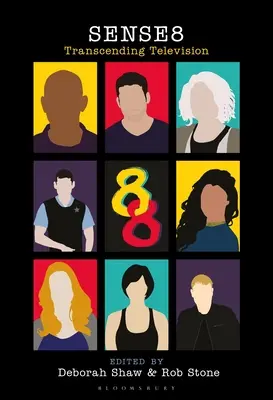 Sense8: Trascendere la televisione - Sense8: Transcending Television