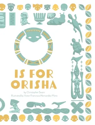 O è per Orisha - O is for Orisha