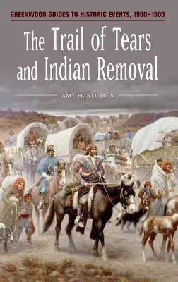 Il sentiero delle lacrime e la rimozione degli indiani - The Trail of Tears and Indian Removal