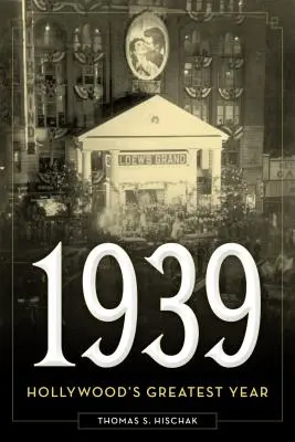 1939: Il più grande anno di Hollywood - 1939: Hollywood's Greatest Year