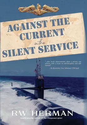 Contro la corrente nel servizio silenzioso - Against the Current in the Silent Service