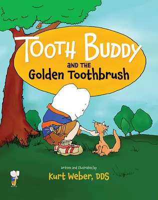 Tooth Buddy e lo spazzolino d'oro - Tooth Buddy and the Golden Toothbrush