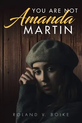 Tu non sei Amanda Martin - You Are Not Amanda Martin