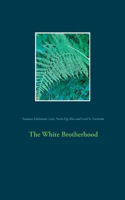 La Fratellanza Bianca - The White Brotherhood