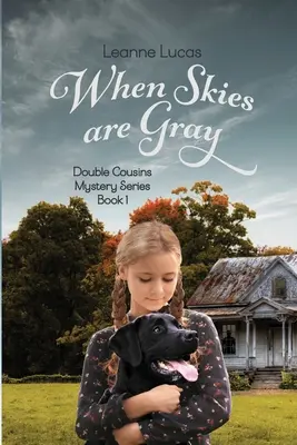 Quando i cieli sono grigi - When Skies Are Gray