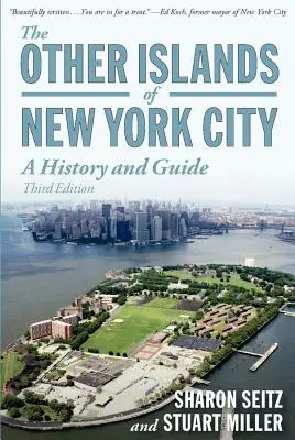 Le altre isole di New York: Storia e guida - Other Islands of New York City: A History and Guide