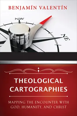 Cartografie teologiche: Mappare l'incontro con Dio, l'umanità e Cristo - Theological Cartographies: Mapping the Encounter with God, Humanity, and Christ