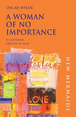 Una donna di nessuna importanza - A Woman of No Importance