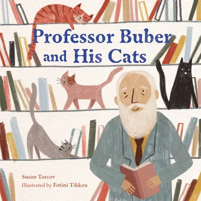 Il professor Buber e i suoi gatti - Professor Buber and His Cats