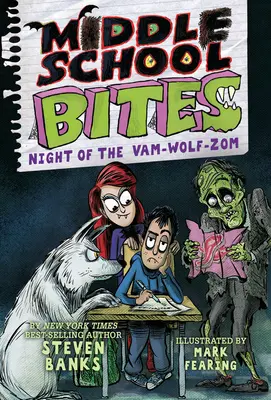 Morsi di scuola media 4: La notte del Vam-Wolf-Zom - Middle School Bites 4: Night of the Vam-Wolf-Zom