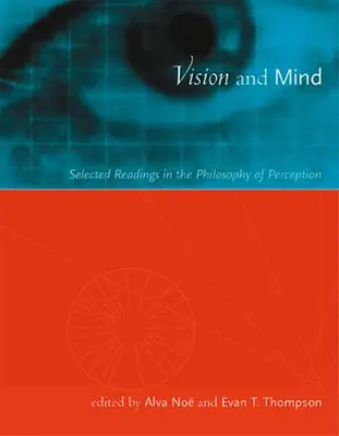 Visione e mente: letture scelte nella filosofia della percezione - Vision and Mind: Selected Readings in the Philosophy of Perception