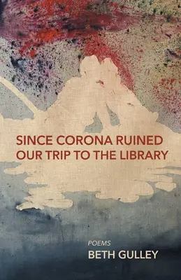 Da quando Corona ha rovinato il nostro viaggio in biblioteca - Since Corona Ruined Our Trip to the Library