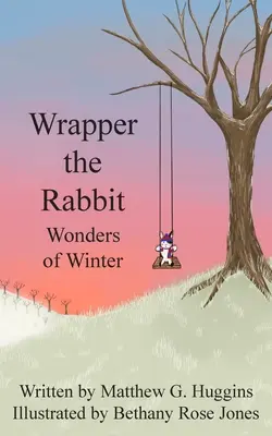 Il coniglio Wrapper: Le meraviglie dell'inverno - Wrapper the Rabbit: Wonders of Winter