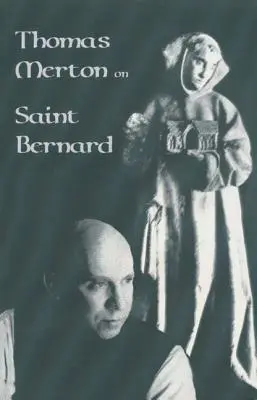 Thomas Merton su San Bernardo: Volume 9 (riveduto) - Thomas Merton on Saint Bernard: Volume 9 (Revised)