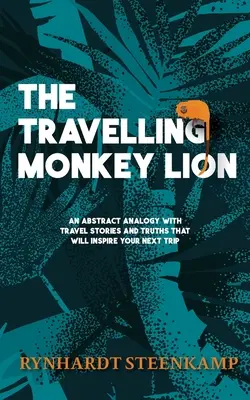 Il leone scimmia viaggiatore - The Travelling Monkey Lion