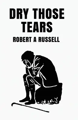 Asciugare quelle lacrime - Dry Those Tears