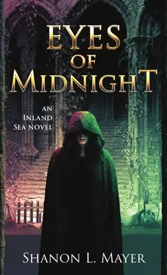 Occhi di mezzanotte: un romanzo del Mare Interno - Eyes of Midnight: an Inland Sea novel