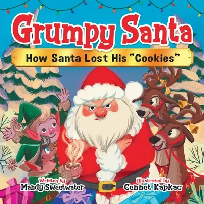 Babbo Natale brontolone: Come Babbo Natale perse i suoi biscotti - Grumpy Santa: How Santa Lost His Cookies