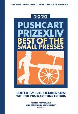 Premio Pushcart XLLV: Il meglio della piccola stampa Edizione 2020 - The Pushcart Prize XLLV: Best of the Small Presses 2020 Edition