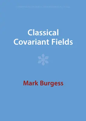 Campi covarianti classici - Classical Covariant Fields