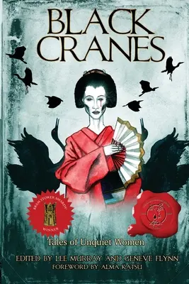 Gru nere: Racconti di donne inquiete - Black Cranes: Tales of Unquiet Women