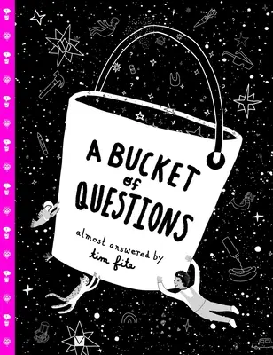 Un secchio di domande - A Bucket of Questions