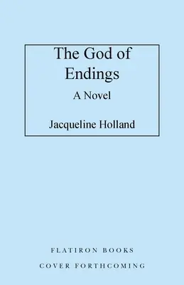 Il Dio dei finali - The God of Endings