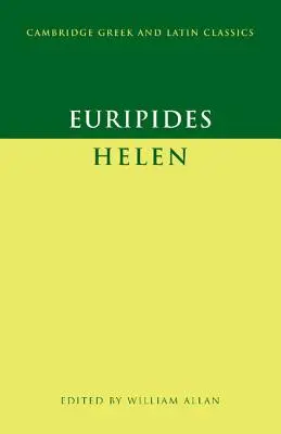 Euripide: Elena - Euripides: 'Helen'
