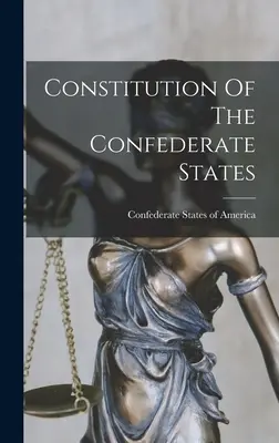 Costituzione degli Stati Confederati - Constitution Of The Confederate States