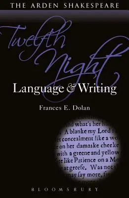 La dodicesima notte: Lingua e scrittura - Twelfth Night: Language and Writing