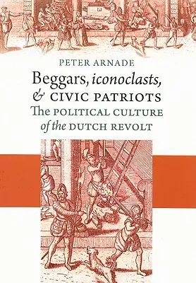 Mendicanti, iconoclasti e patrioti civili - Beggars, Iconoclasts, and Civic Patriots