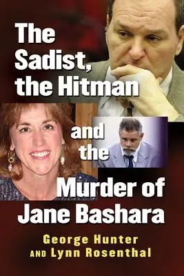 Il sadico, il sicario e l'omicidio di Jane Bashara - The Sadist, the Hitman and the Murder of Jane Bashara