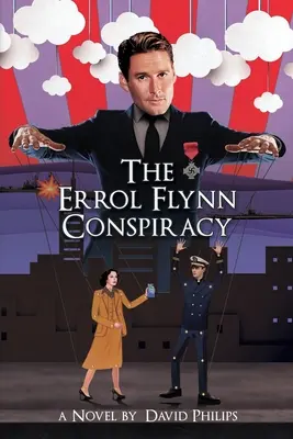 La cospirazione di Errol Flynn - The Errol Flynn Conspiracy