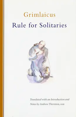 Regola per i solitari: Volume 200 - Rule for Solitaries: Volume 200