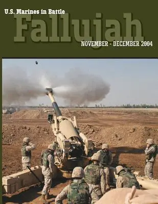 Marines americani in battaglia: Falluja, novembre-dicembre 2004 - U.S. Marines in Battle: Fallujah, November-December 2004